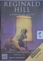 A Pinch of Snuff written by Reginald Hill performed by Colin Buchanan on Cassette (Unabridged)